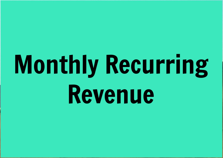 monthly recurring revenue