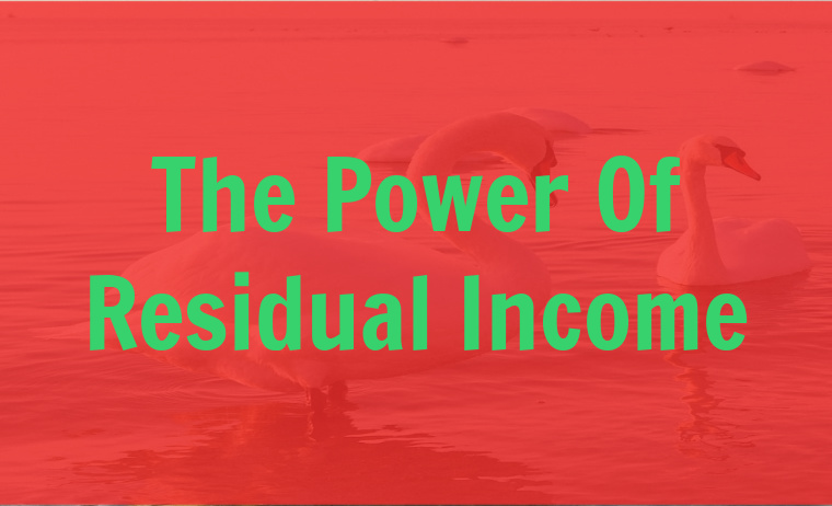 The poower of residual income