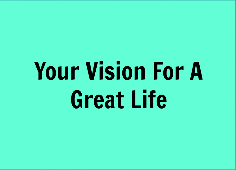your vision