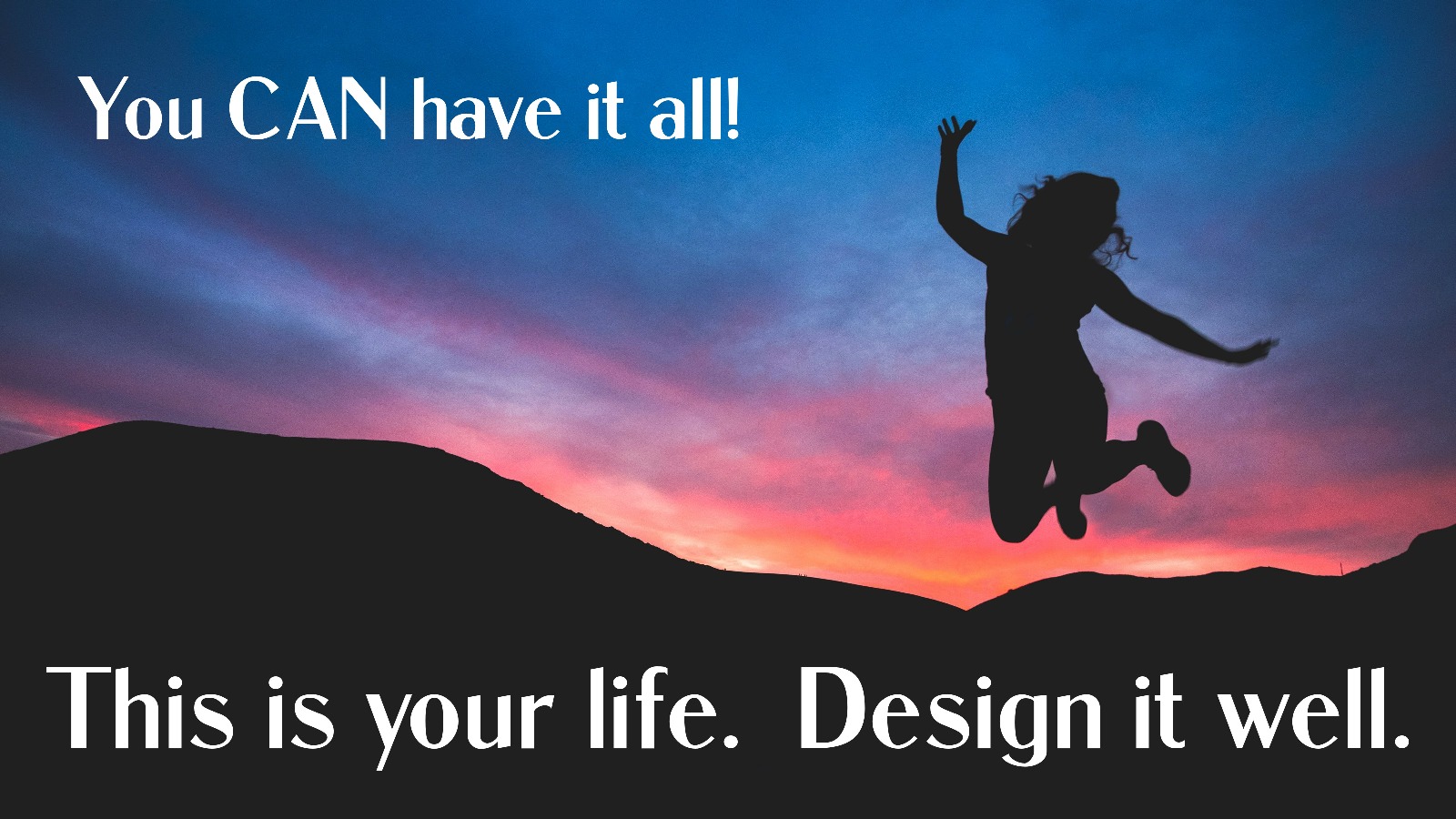 design a great life